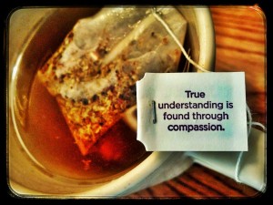Cheap wisdom on the label of a tea bag